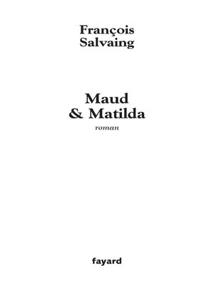 cover image of Maud et Matilda